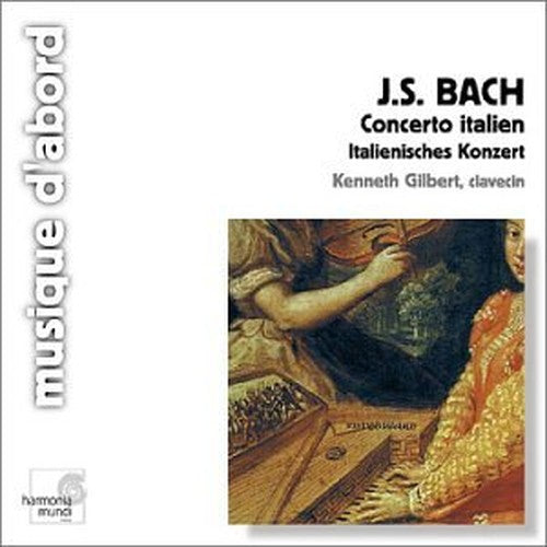Bach - Italian Concerto; French Overture; Duos