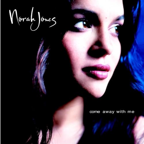 Come Away with Me