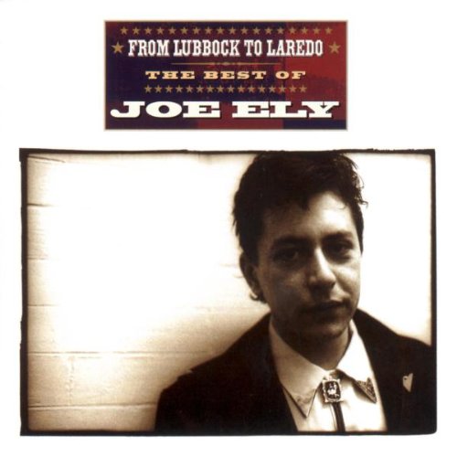 From Lubbock To Laredo: THE BEST OF