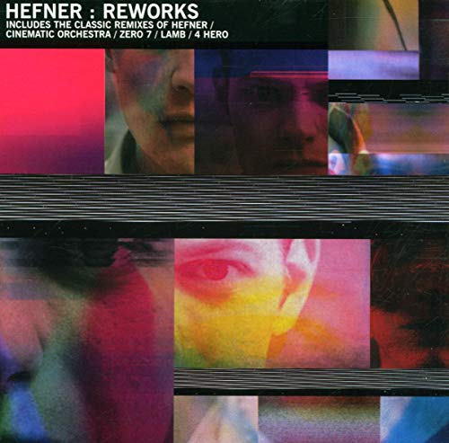 Hefner: Reworks
