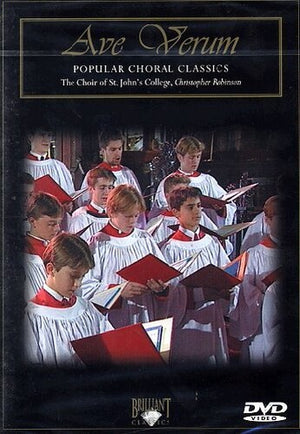 Ave Verum - Choir of St. Johns College Cambridge [DVD] [2007]