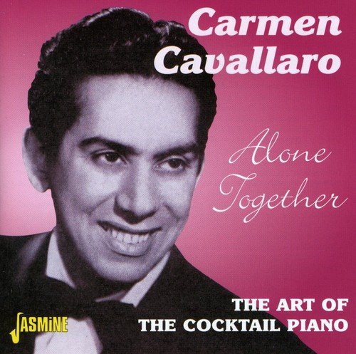 Alone Together: The Art Of The Cocktail Piano