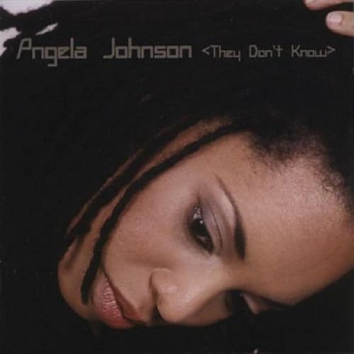 Angela Johnson - They Don't Know