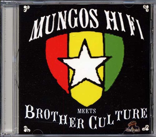 Mungos Hi Fi Meets Brother ...