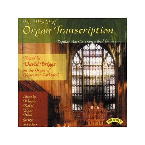 World Of Organ Transcription, The (Briggs)