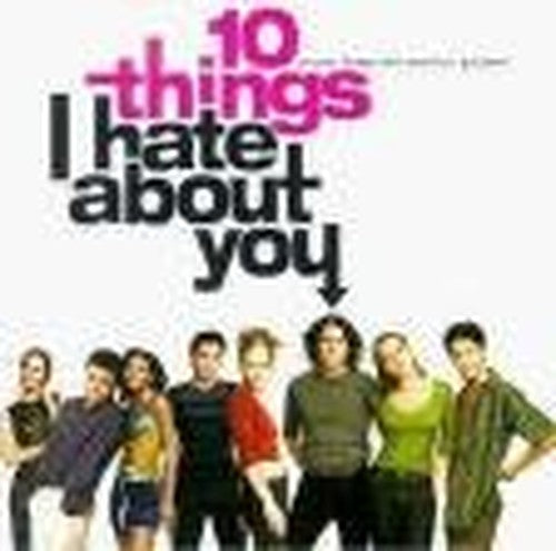 10 Things I Hate..