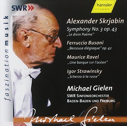SCRIABIN: SYMPHONY NO. 3, OP. 43 / BUSONI: BERCEUS