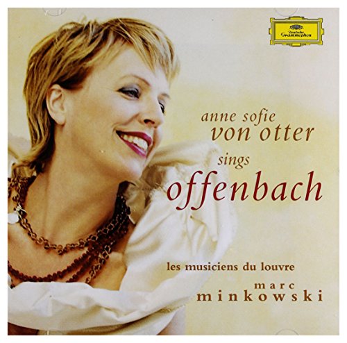 Anne Sofie Von Otter Sings Offenbach
