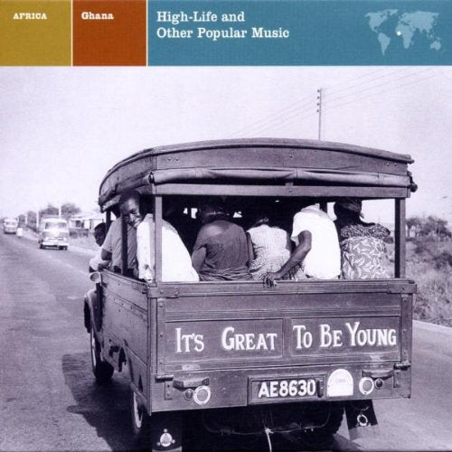 Ghana: High-Life and Other Popular Music