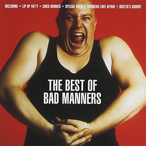 The Best Of Bad Manners