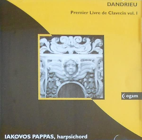 Dandrieu: Clavecin Livre Vol.1