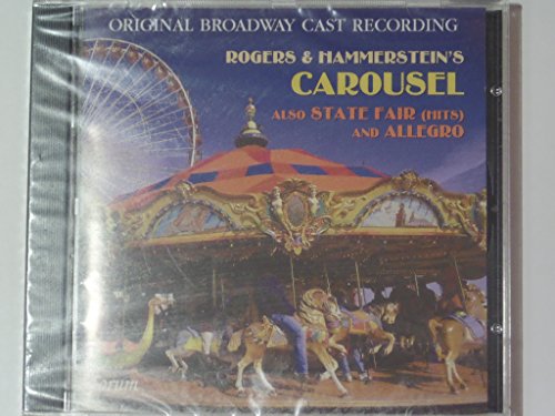 Rodgers & Hammerstein: Carousel/State Fair/Allegro
