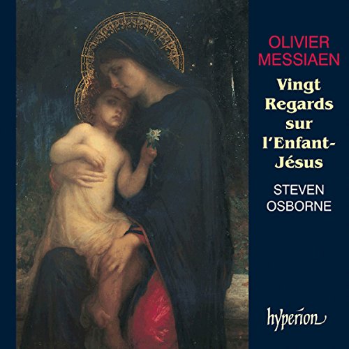 Messiaen: Vingt Regards sur l'enfant Jésus