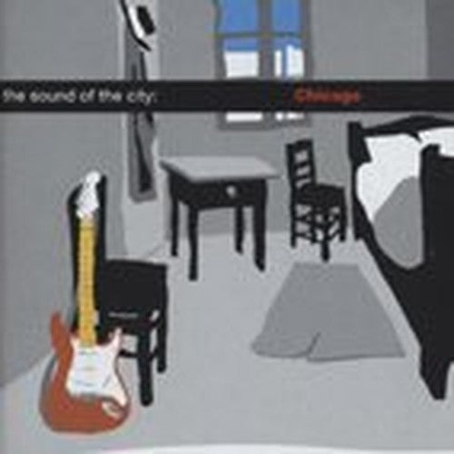 Sound of the City, the - Chicago
