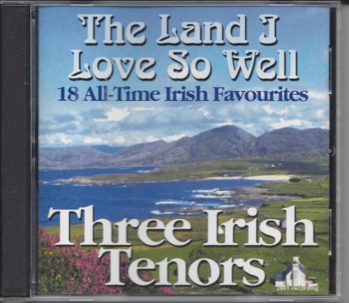 Land I Love So Well-18 All Time Irish Favourites