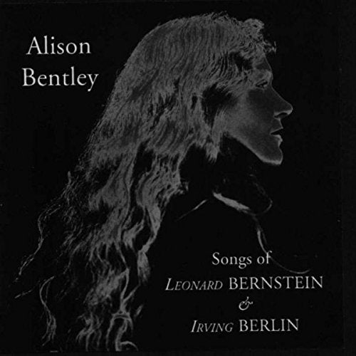 Songs of Leonard Bernstein & Irving Berlin