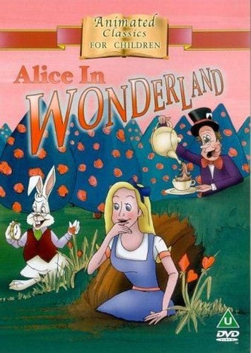 Animated Classics: Alice In Wonderland [DVD]
