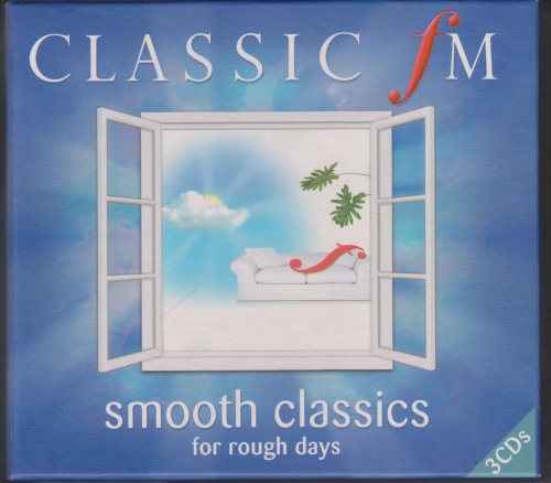 Classic FM: Smooth Classics for Rough Days