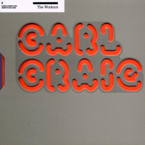 The Workout: Mixed By Carl Craig