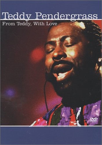 Teddy Pendergrass: From Teddy, With Love [DVD] [2003]