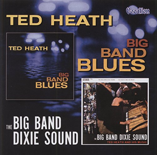 Big Band Blues/Big Band Dixie Sound