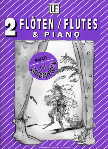 Mozart: The Magic Flute for 2 flutes and piano