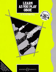 Learn As You Play Oboe, Oboe Tutor, Peter Wastall 