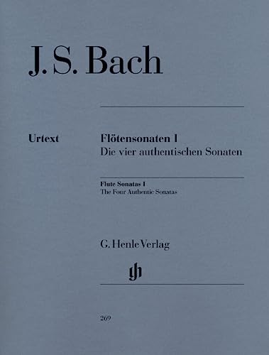 Bach: Flute Sonatas - Volume 1 (The Four Authentic Sonatas) (English, French and German Edition)