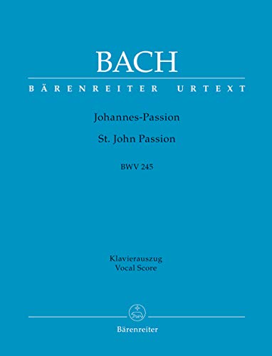 St. John Passion BWV 245 (Vocal Score)