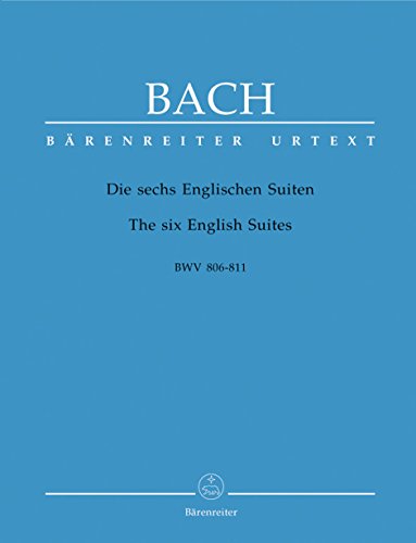 The Six English Suites BWV 806-811, 806a (Piano)