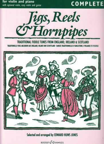Jigs, Reels & Hornpipes - Traditional Fiddle Tunes from England, Ireland & Scotland - Fiddler Collection - violin (2 violins) and piano, guitar ad lib.