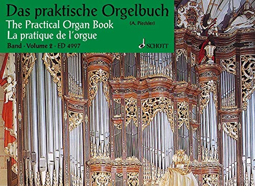La pratique de l'orgue: Recueil de préludes et postludes faciles pour orgue ou harmonium. organ (harmonium).