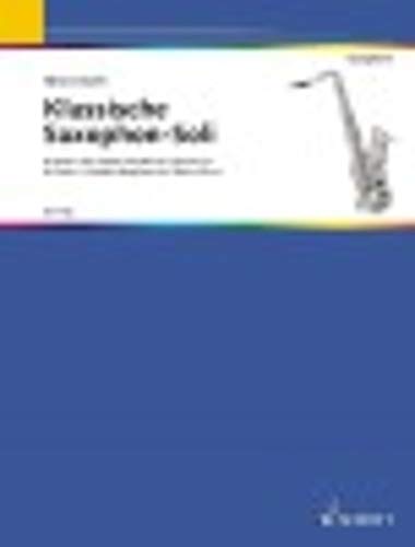 KLASSISCHE SAXOPHON SOLI SAXOPHONE