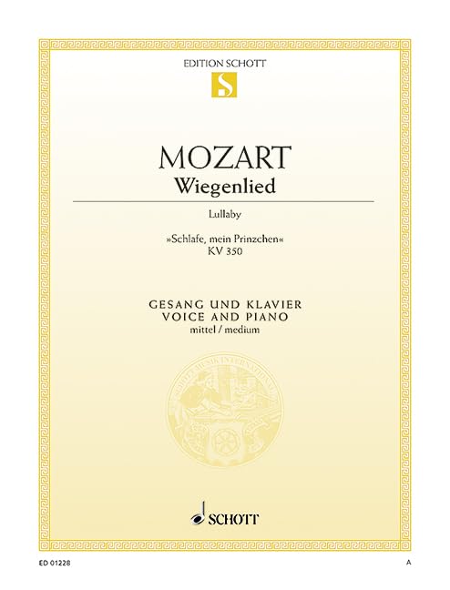 Wiegenlied: "Schlafe mein Prinzchen". KV 350. medium voice and piano. moyenne.