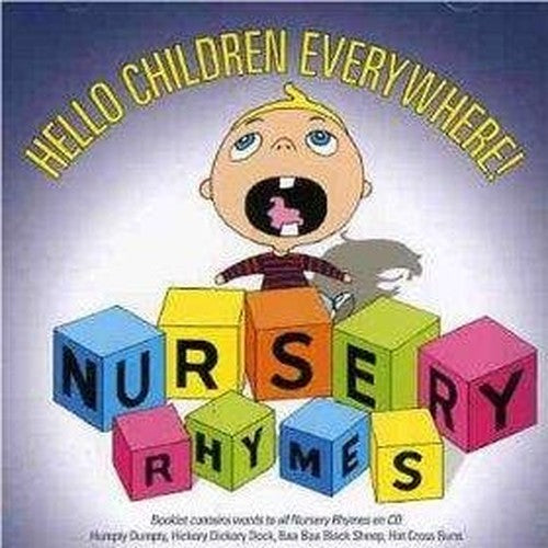 Hello Children Everywhere - Nursery Rhymes