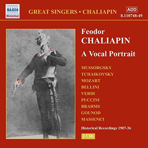 CHALIAPIN, Feodor: A Vocal Portrait