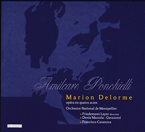 Ponchielli - Marion Delorme