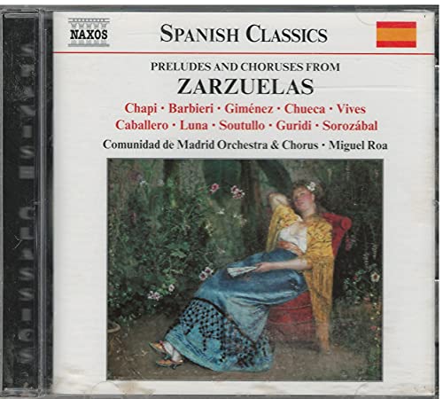 Preludes and Choruses from Zarzuelas