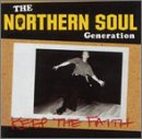 Northern Soul Generation - "Keep The Faith"