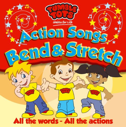 Tumble Tots: Action Songs - Bend & Stretch [Formely Action Songs - Volume 2]