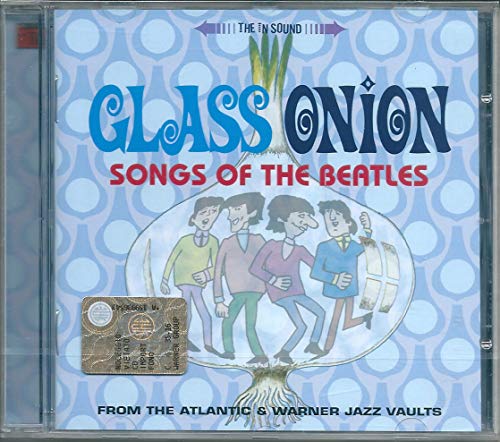 Glass Onion: Songs Of The Beatles