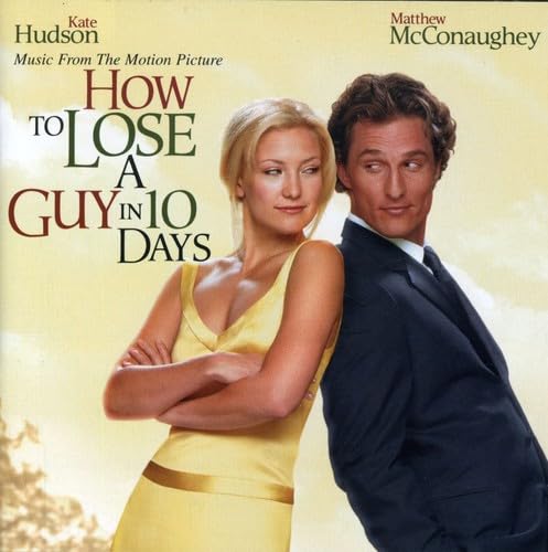 How To Lose A Guy In 10 Days