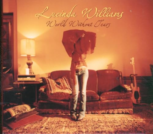 Lucinda Williams - World Without Tears