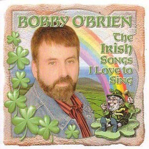The Irish Songs I Love To Sing