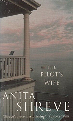 The Pilot's Wife: A Novel,2001 publication