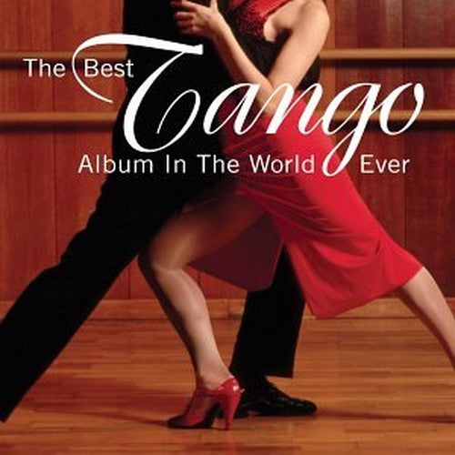 The Best Tango Album In The World Ever