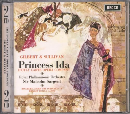 Gilbert & Sullivan - Princess Ida/Pineapple Poll