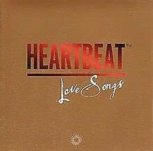 Heartbeat - Love Songs