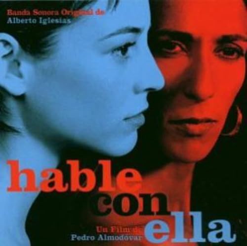 Hable Con Ella - "Talk To Her"