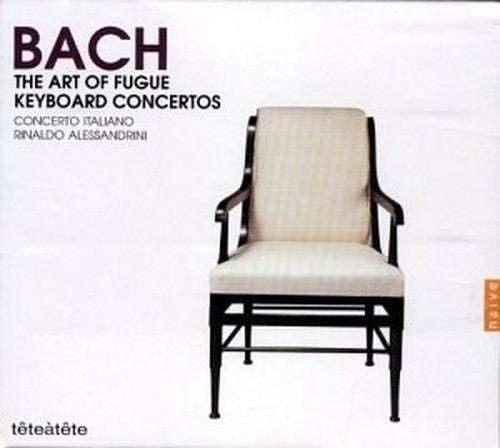 Bach Art of Fugue / Keyboard Concertos